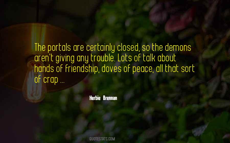 Trouble With Peace Quotes #1825450