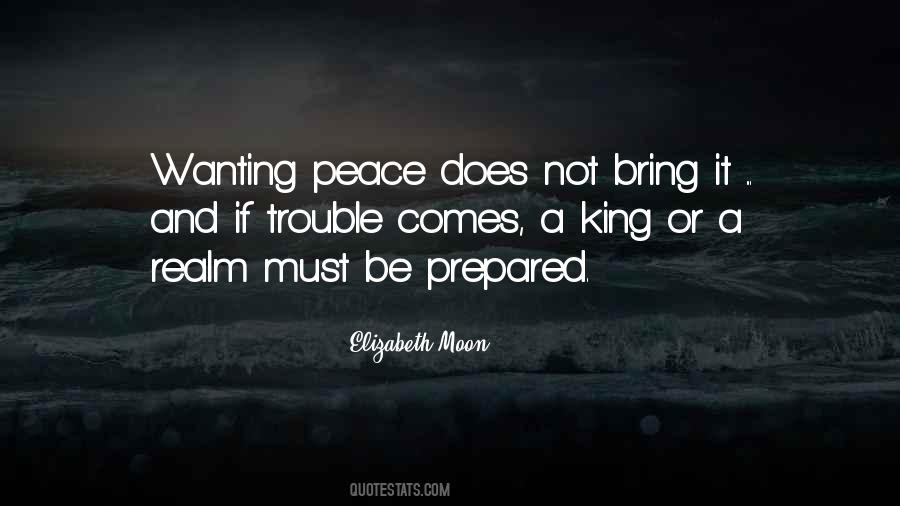 Trouble With Peace Quotes #198139