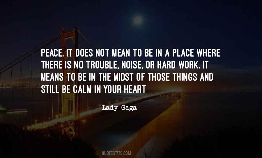 Trouble With Peace Quotes #313981