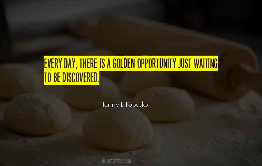 Opportunity Inspirational Quotes #205510