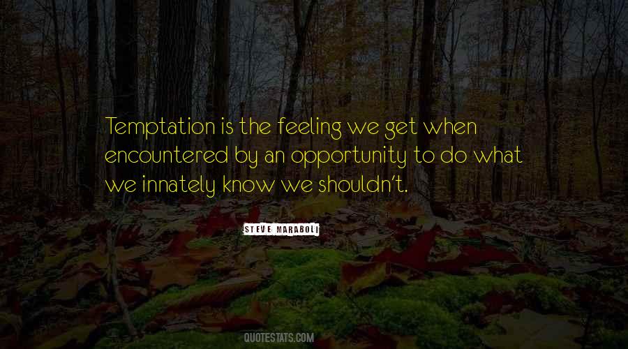 Opportunity Inspirational Quotes #207060