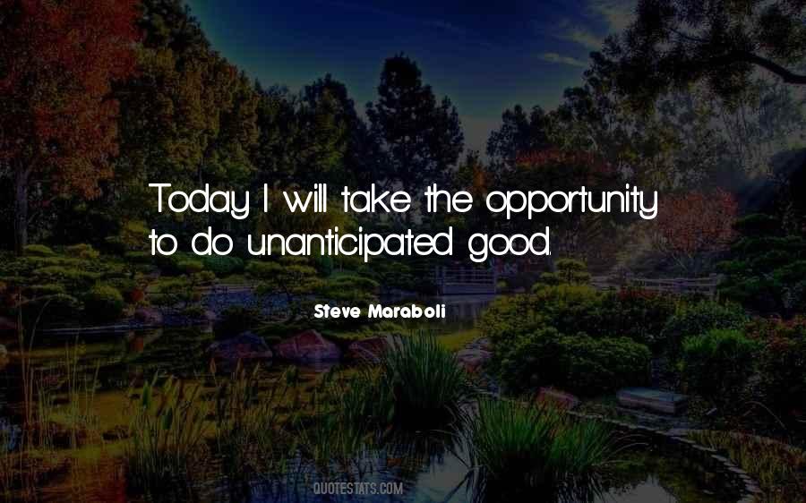 Opportunity Inspirational Quotes #398153