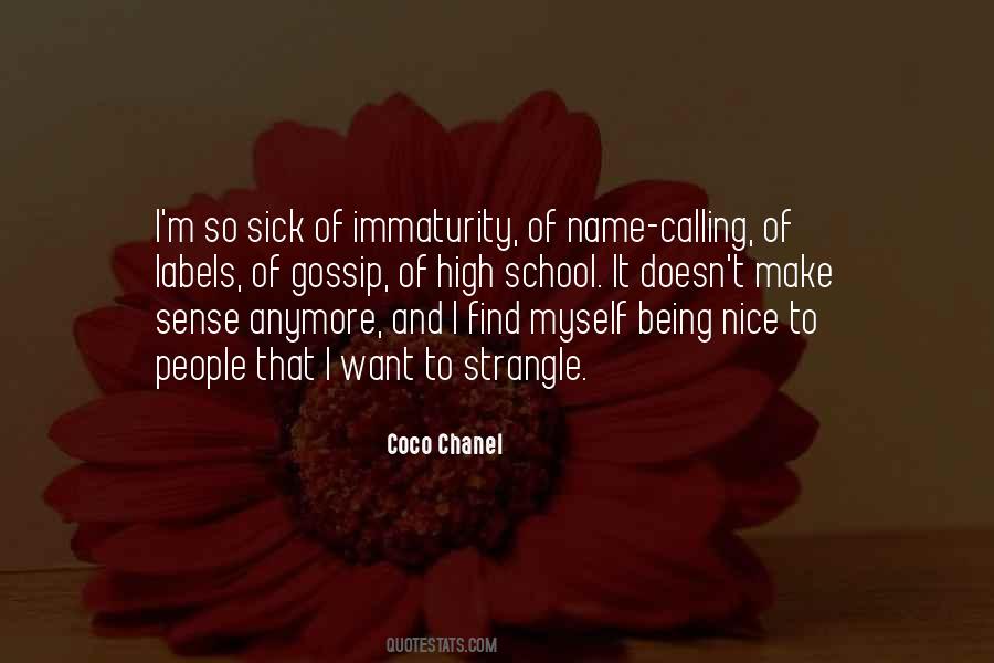 Not In High School Anymore Quotes #1304931