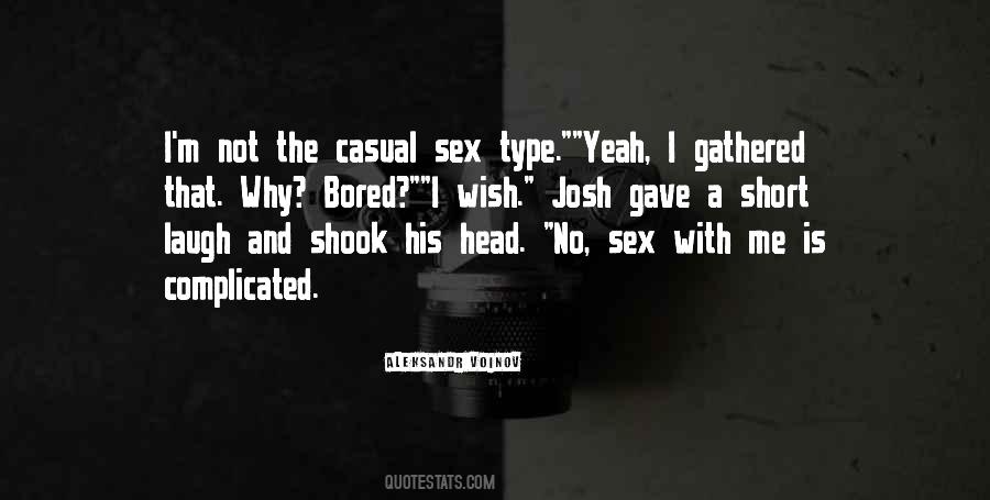 Quotes About Is Complicated #1023682