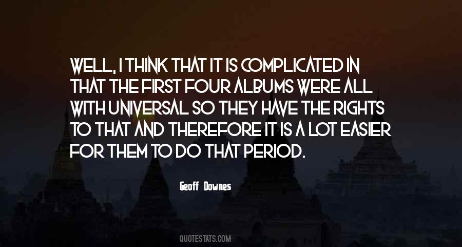 Quotes About Is Complicated #1203504