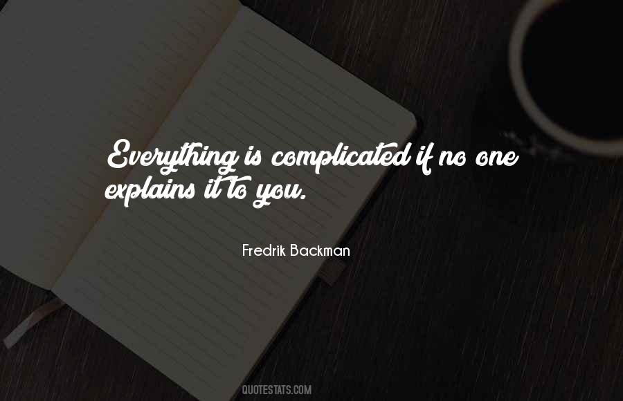 Quotes About Is Complicated #1242990