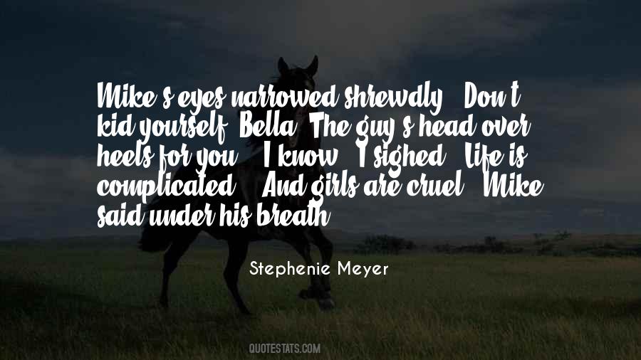Quotes About Is Complicated #1401742