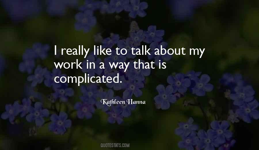 Quotes About Is Complicated #1601338