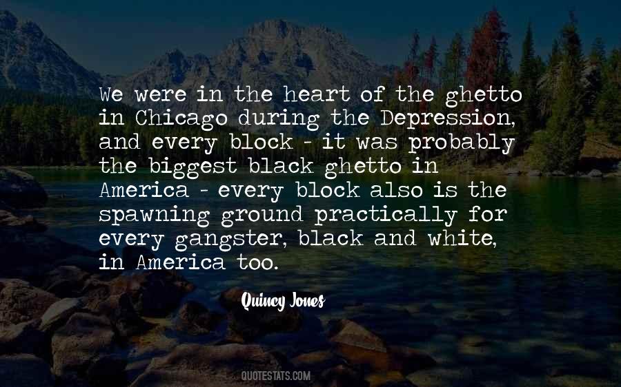 Quotes About The Ghetto #596866