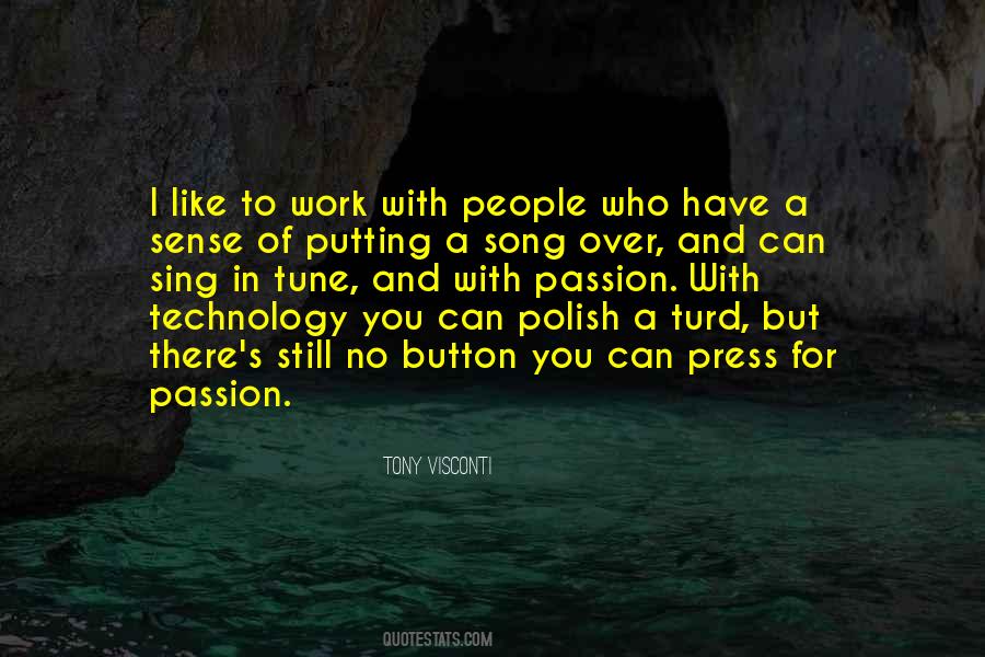 Quotes About With Passion #1245288