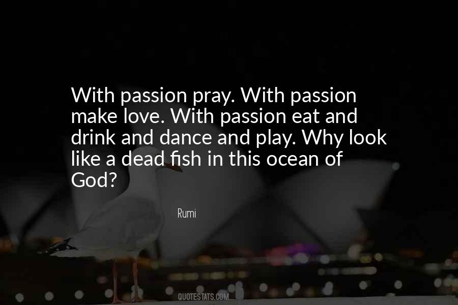 Quotes About With Passion #1853469