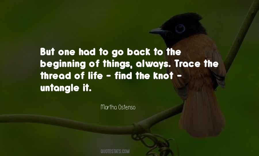Go Back To The Beginning Quotes #1640895