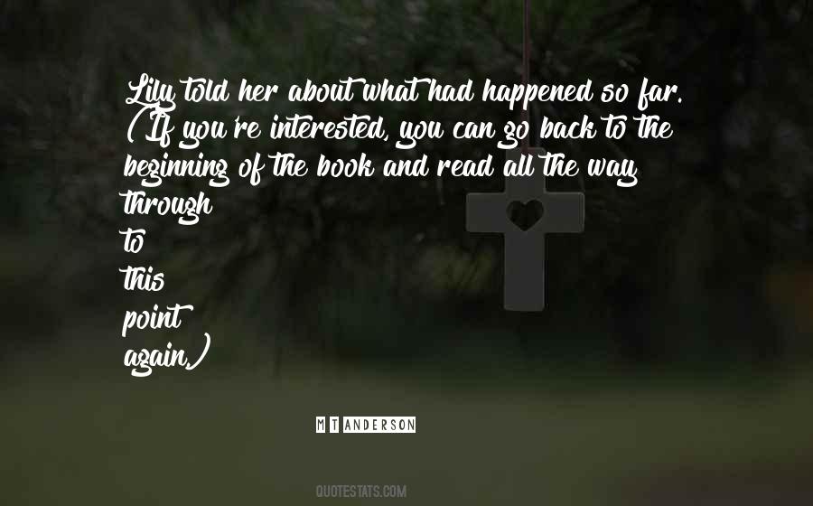 Go Back To The Beginning Quotes #1752511