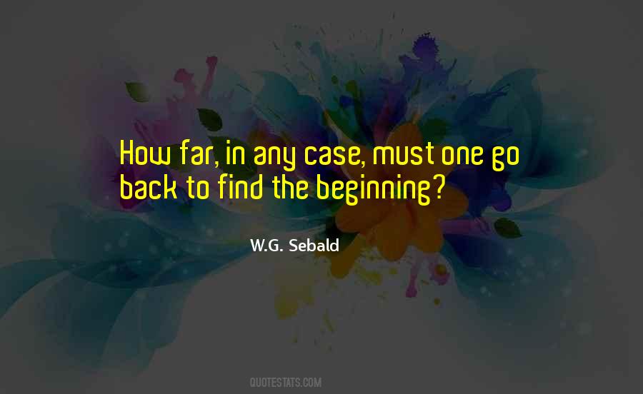 Go Back To The Beginning Quotes #506872
