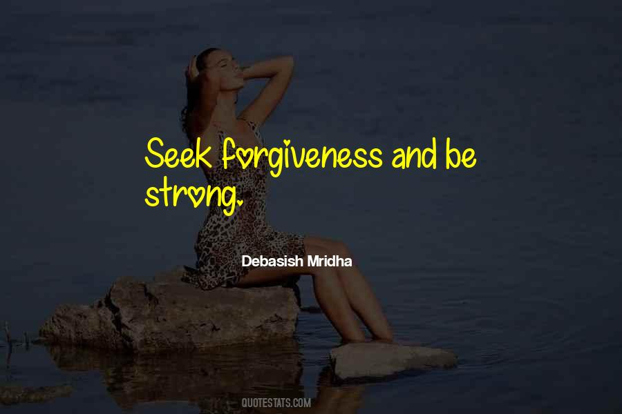 Seek Forgiveness Quotes #1482248