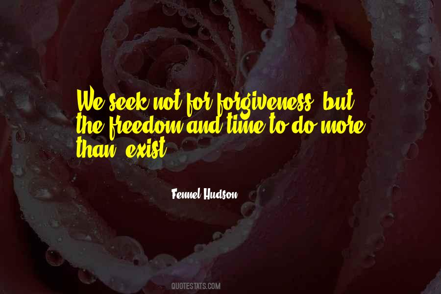 Seek Forgiveness Quotes #801346