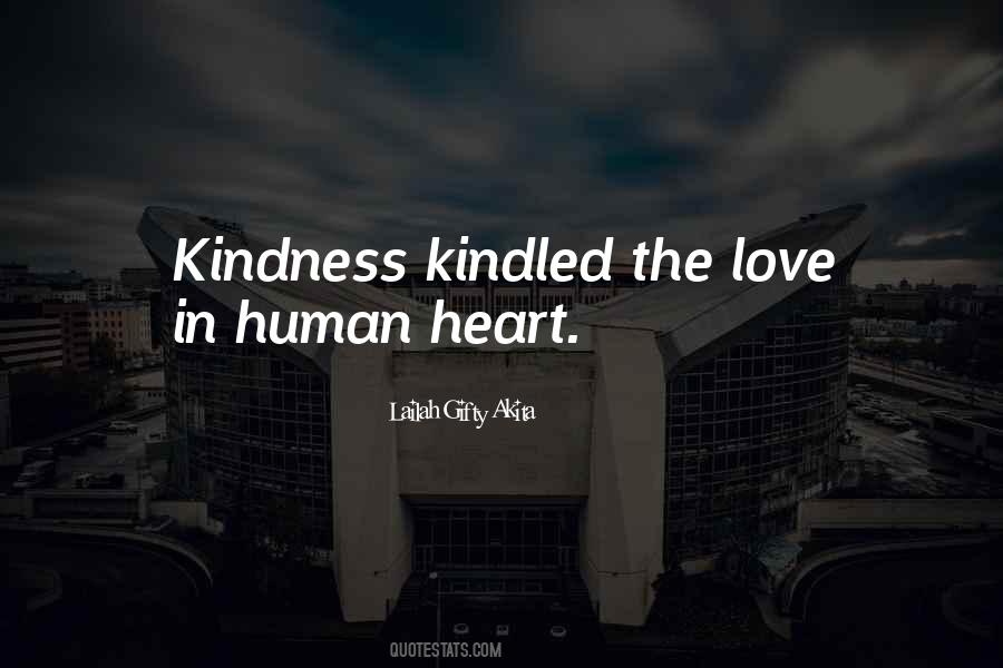 Kindness Humanity Quotes #1203859