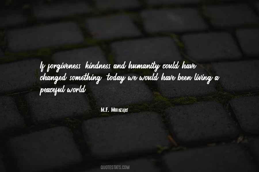 Kindness Humanity Quotes #649707
