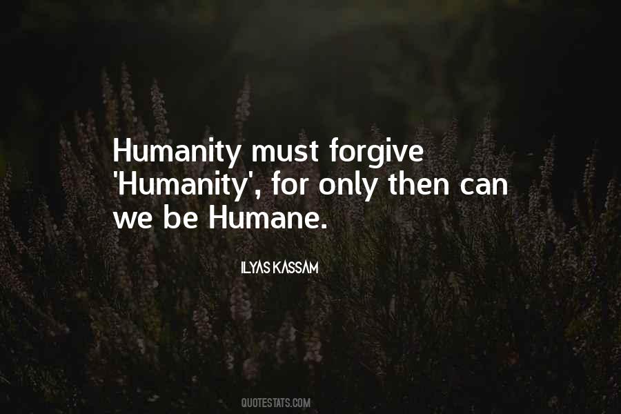 Kindness Humanity Quotes #668949