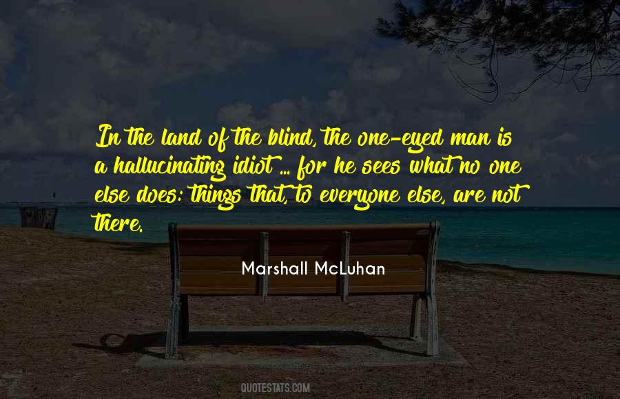 In The Land Of The Blind Quotes #1327728