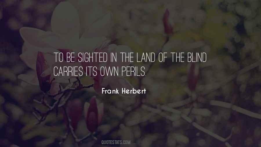 In The Land Of The Blind Quotes #206969