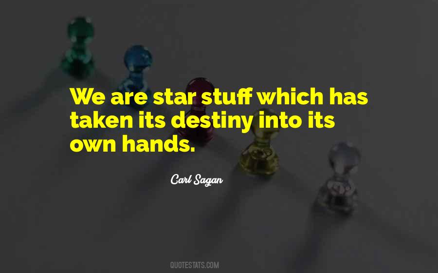 We Are Star Stuff Quotes #611508