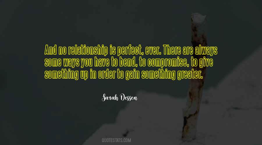 There Is No Perfect Relationship Quotes #1404512