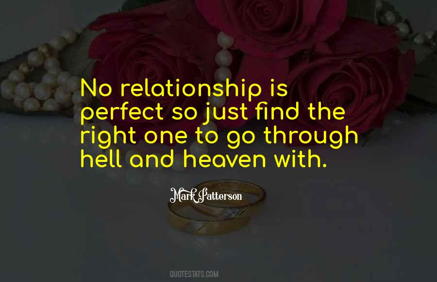 There Is No Perfect Relationship Quotes #1867054