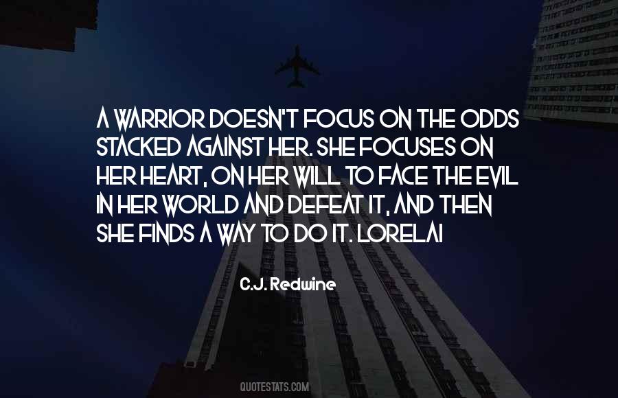 The Odds Are Against Me Quotes #285682