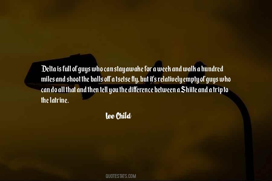 Miles To Walk Quotes #256770