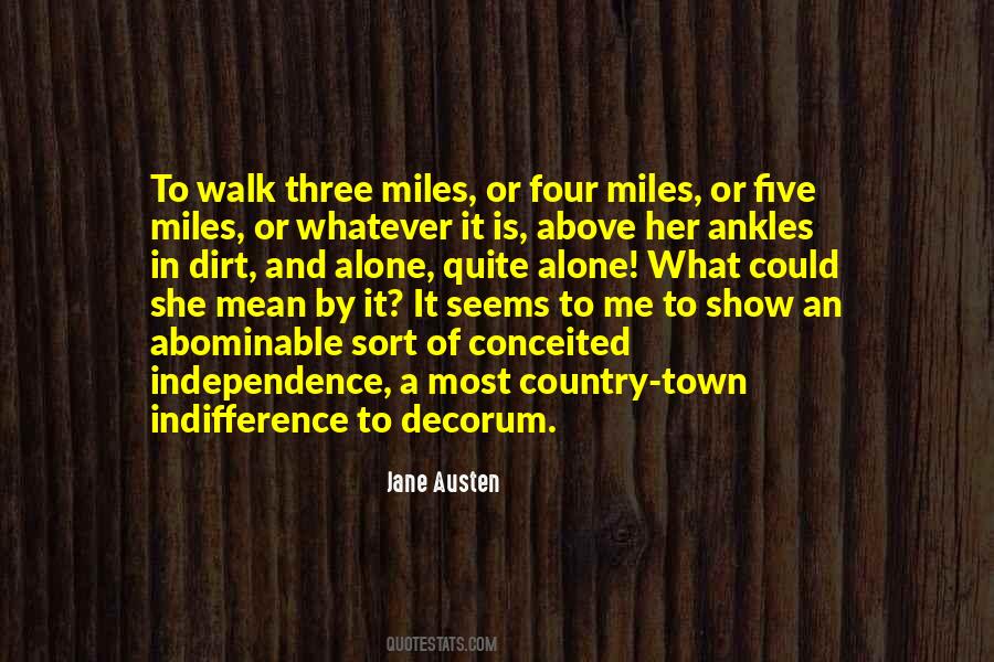 Miles To Walk Quotes #291047