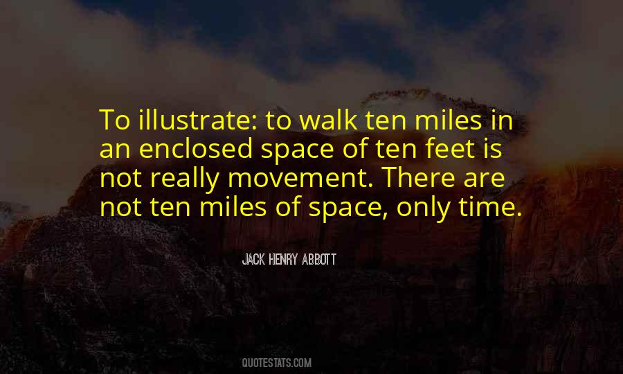 Miles To Walk Quotes #857013