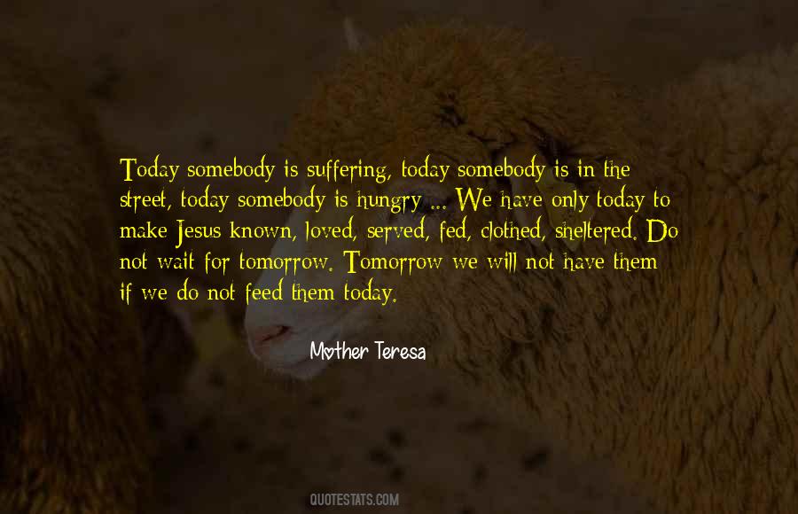 Tomorrow Tomorrow Quotes #730352