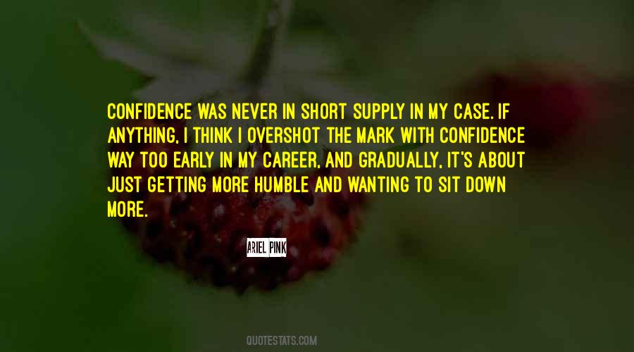 Humble Down Quotes #1360482