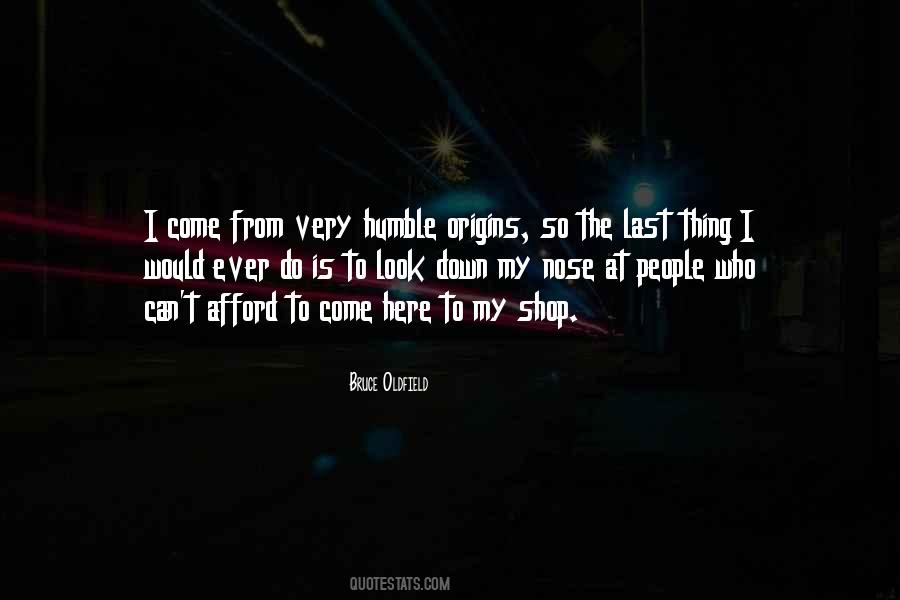 Humble Down Quotes #1699149