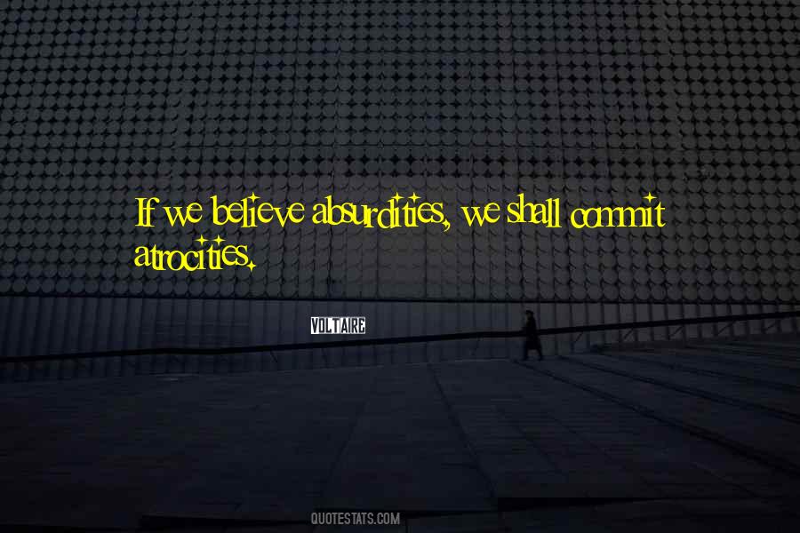 Commit Atrocities Quotes #1851938