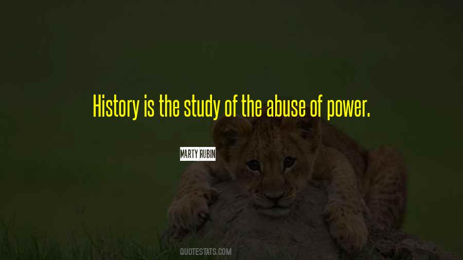 Quotes About The Abuse Of Power #996041