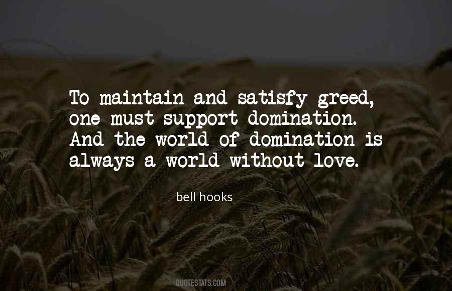 Quotes About Greed And Love #362155