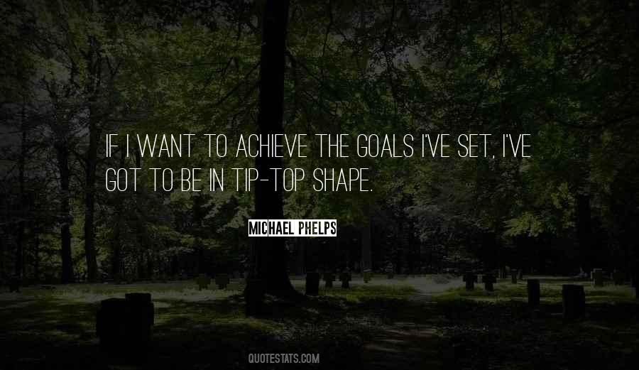 Set Goals And Achieve Them Quotes #398831