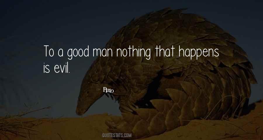 Evil Happens When Good Men Do Nothing Quotes #1199559