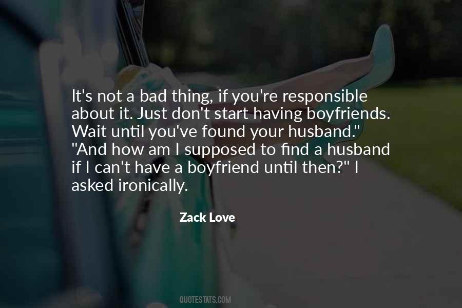 I Am Not Responsible Quotes #1805318