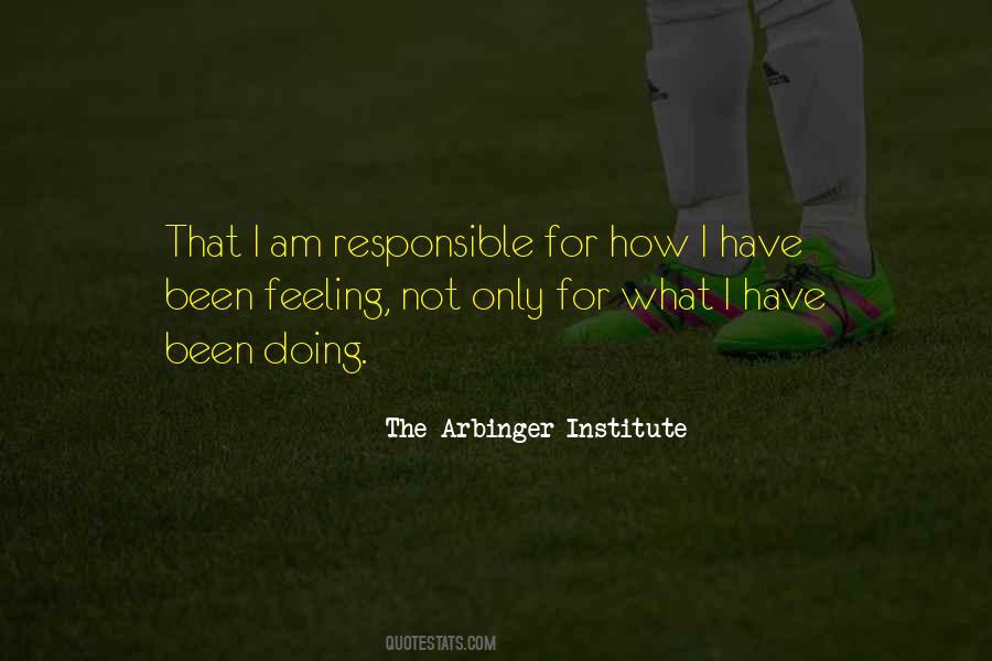I Am Not Responsible Quotes #1816947