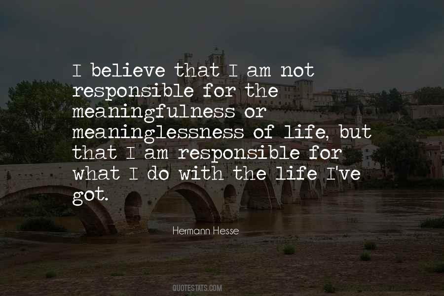 I Am Not Responsible Quotes #721370
