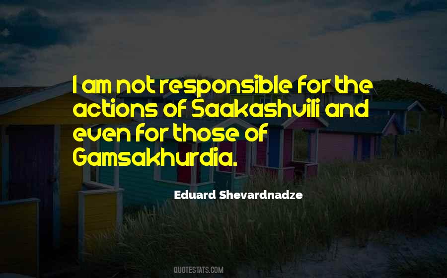 I Am Not Responsible Quotes #969867