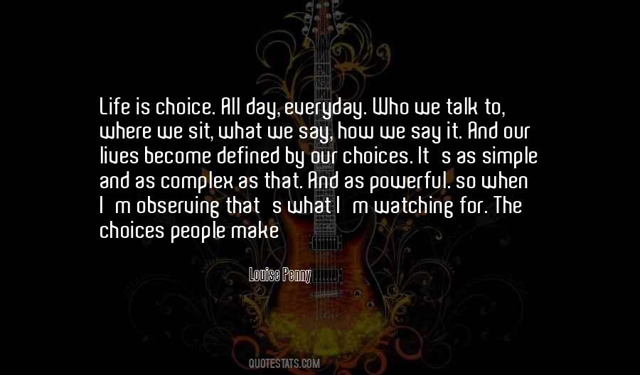 Everyday Choices Quotes #1705048