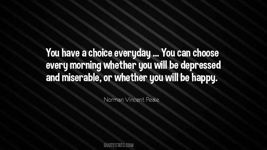 Everyday Choices Quotes #1853288