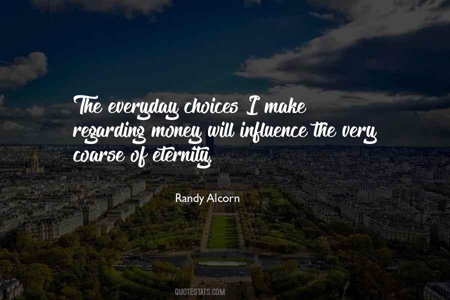Everyday Choices Quotes #707186