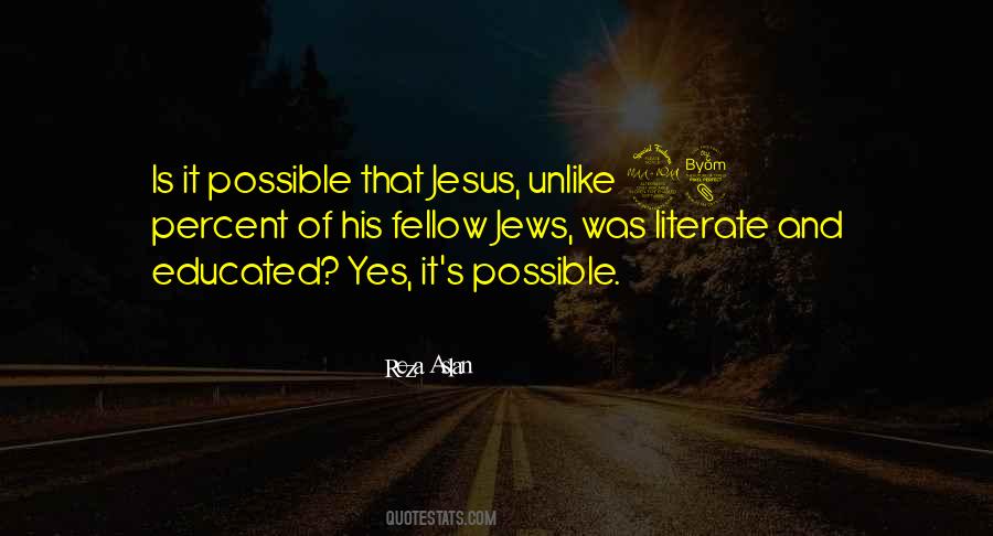 Yes It Is Possible Quotes #1756965