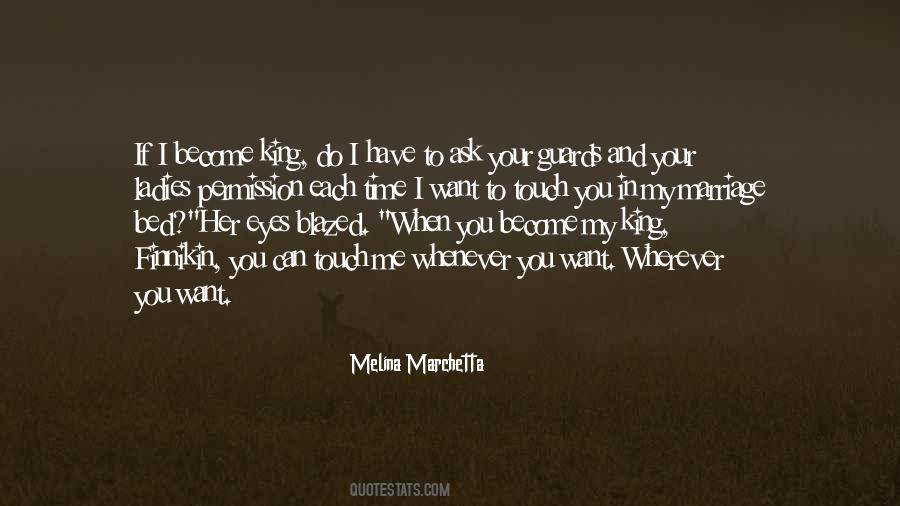 I Want You To Touch Me Quotes #1175447