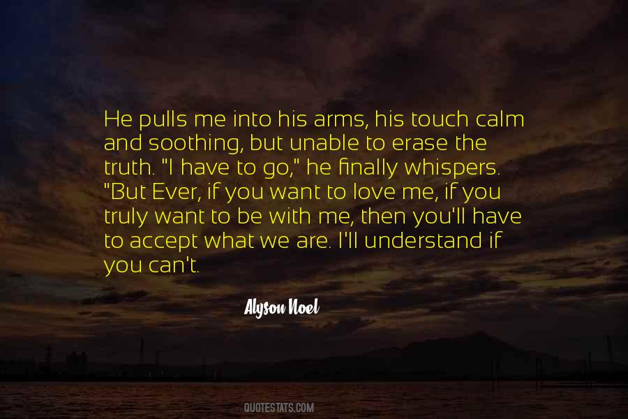 I Want You To Touch Me Quotes #1380042